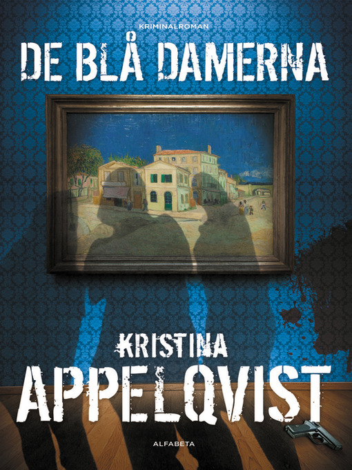 Title details for De blå damerna by Kristina Appelqvist - Wait list